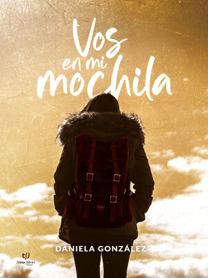 cover image of Vos en mi mochila